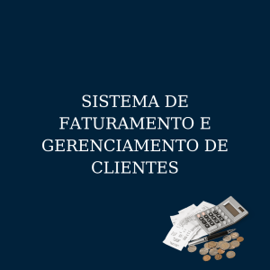 Sistema De Faturamento E Gerenciamento De Clientes
